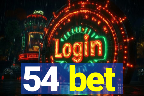 54 bet